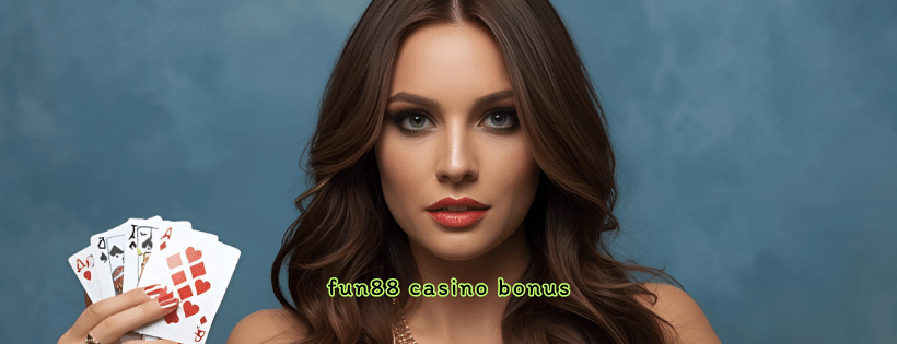 fun88 casino bonus