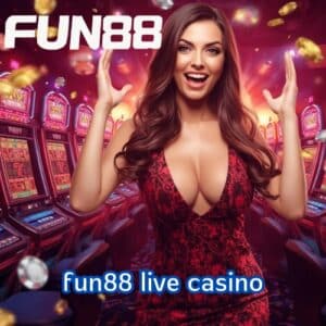 fun88 live casino